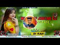 nonstop jhumar dj raja nd dj jitu dehati style mix use headphones khatra dj . com