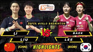 Wow‼️ Superwoman 🔴 Li/Liu (CHN) vs Baek/Lee (KOR) Thailand Masters Badminton