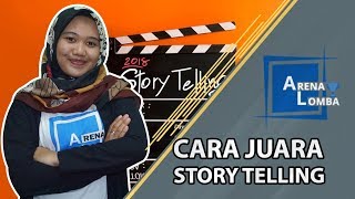 11 Cara Juara Lomba Story Telling ✔️| ArenaLomba | Juara