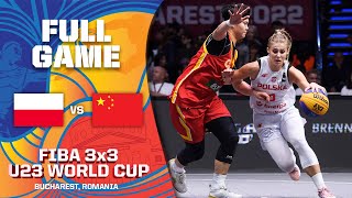 Poland v China | Women | Full Game | FIBA 3x3 U23 World Cup 2022