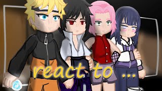 Naruto&Sasuke&Hinata&Sakura react to themselves||Naruto friends||shippuden||gacha club||