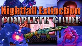 Complete Nightfall Extinction Guide - Class Setup & Strategy - Weapon Reviews - Intel Info