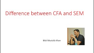 CFA vs SEM