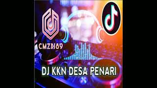 DJ VIRAL TIKTOK!! DJ KKN DESA PENARI FULL BASS VIRAL 2022 VT CMZDJ89