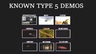 All TYPE 5 Demo's (INTERLOPER MYSTERY)