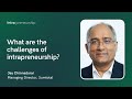 What are the challenges of Intrapreneurship? Jay Chinnadorai, Managing Director at Sumtotal