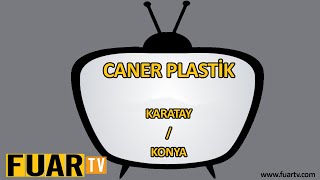 CANER PLASTİK - KARATAY / KONYA