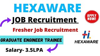 Hexaware Off Campus Recruitment - Salary 3.5LPA | Graduate Engineer Trainee | Hexaware 2021 Hiring