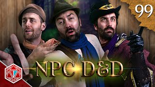 We are 'Actors' - NPC D&D - Episode 99