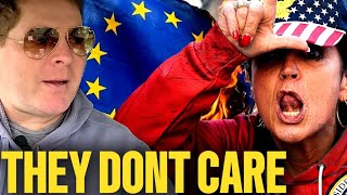 Americans Don't Care That Your Country is Collapsing (USA Vs. The World)