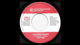 Gyptian -Stepping Higher