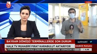 Bayram dönüşü terminallerde son durum | Haber Masası - 3 Ağustos