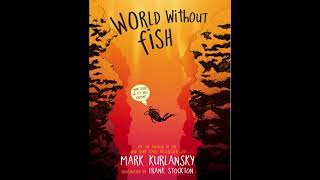 World Without Fish Chapter 2 Pt. 2