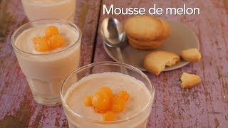 Mousse de melon maison