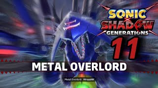 BOSS: METAL OVERLORD - Sonic X Shadow Generations - Part 11