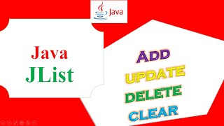 Java JList - Add,Update,Delete,Clear Full