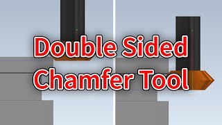Double Sided Chamfer Tool