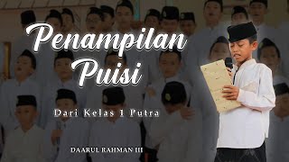 Penampilan Puisi Kelas 1 Putra Dalam Rangka Memperingati Khutbatul Arsy' | Ponpes Daarul Rahman III