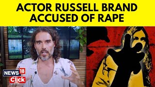 British Actor Russell Brand Accused Of Sexual Assault | Russell Brand Controversy | News | N18V