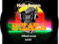 Bizaza -Holly Brown