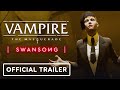 Vampire: The Masquerade Swansong - Official RPG Trailer