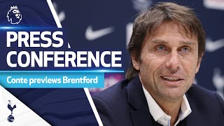 “Football is life.” | Antonio Conte's pre-Brentford press conference
