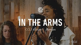 Terrian - In The Arms | CCLI sessions