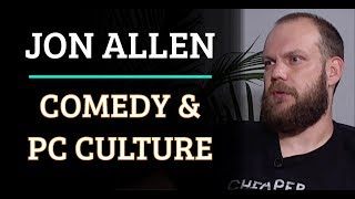 Simulation #352 Jon Allen - Comedy \u0026 PC Culture