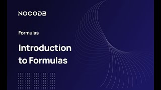 Introduction to Formula Fields in NocoDB