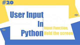 Python Tutorial - 20|User Input in Python | Python for Beginners | Learnerea