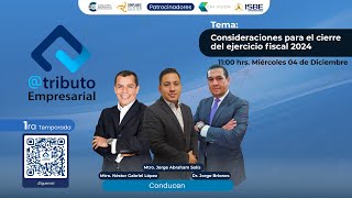 [Æ]AtributoEmpresarial – 1TP8 Consideraciones para el cierre del ejercicio fiscal 2024