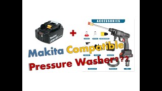 Makita-Compatible 18v LXT Pressure Washer Review