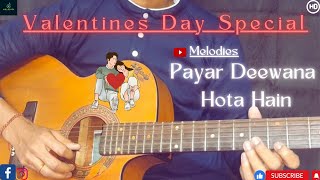 Valentines Day Special|Payar Deewana Hota Hai|प्यार दीवाना होता है|Guitar Instrumental With Tabs