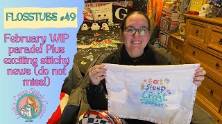 Flosstube #49: February WIP parade plus introducing Little Guinea Stitching!! UK cross stitcher