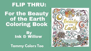 Flip Thru: For the Beauty of the Earth by Ink \u0026 Willow