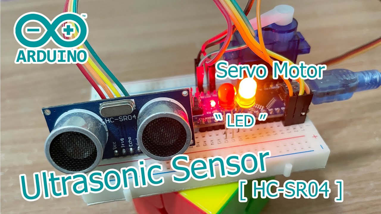 [ ARDUINO NANO ] Ultrasonic Sensor HC SR04 + Servo + LED " DIY Project ...