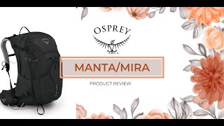 Osprey Packs ｜ Manta⧸Mira Series ｜ Product Tour