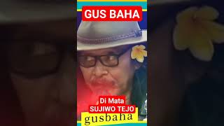 GUS BAHA DI MATA SUJIWO TEJO #mastreez #viralvideo #gusbaha #sujiwotedjo #tamak #kikir #tasawuf