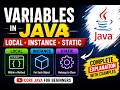 Variables in Java | Why do we use Variables? Local Variables | Instance Variables | Static Variables