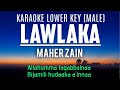 Maher Zain - Lawlaka Karaoke Lower Key Nada Rendah -3