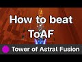 JToH - Tower of Astral Fusion (ToAF) guide