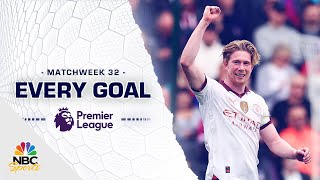 Every Premier League goal from Matchweek 32 (2023-24) | NBC Sports