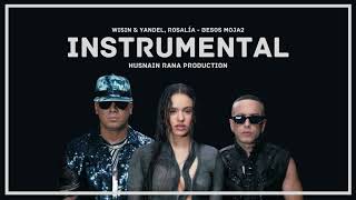 Wisin & Yandel, ROSALÍA - Besos Moja2 - Instrumental - Husnain RaNa Production