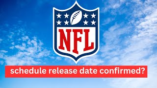 BREAKING NEWS: 2024 NFL Schedule to be Released MAY 14 at 8 PM ET