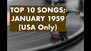 Top 10 Songs JANUARY 1959; Ray Anthony, Brook Benton, Jesse Lee Turner, Annette, Chris Barber's Jazz