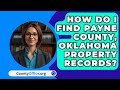 How Do I Find Payne County, Oklahoma Property Records? - CountyOffice.org