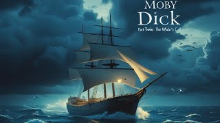 Moby Dick: Part Twelve – The Art of the Chase