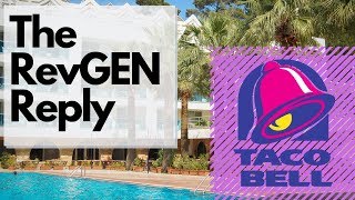 RevGEN Reply - Taco Bell Hotel