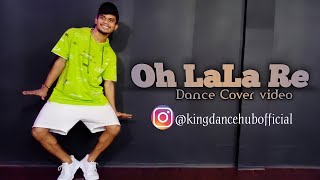 Oh LaLa Re Dance Cover Video | Tarzan- The wonder car | King Dance Hub.