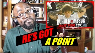 Pastor James reacts to Burden - Riot For Me (feat. Mesus)